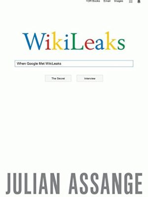 Kad je Google sreo Wikileaks