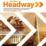 Headway 5ed Pre-intermediate Culture and Literature Companion