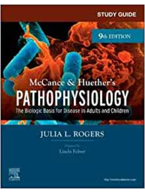 Study Guide for McCance & Huether’s Pathophysiology, 9th Edition The Biological Basis for Disease in Adults and Children - Image 1