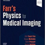 Farr's Physics for Medical Imaging, 3rd Edition