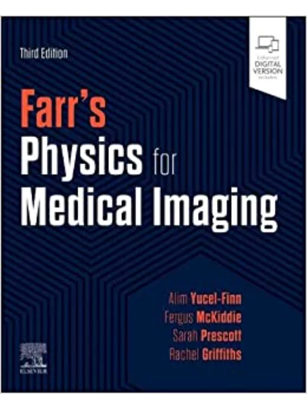 Farr's Physics for Medical Imaging, 3rd Edition 1