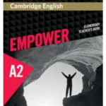 Cambridge English Empower  Elementary- Teacher's Book