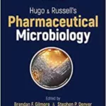 Hugo and Russell's Pharmaceutical Microbiology, 9th Edition