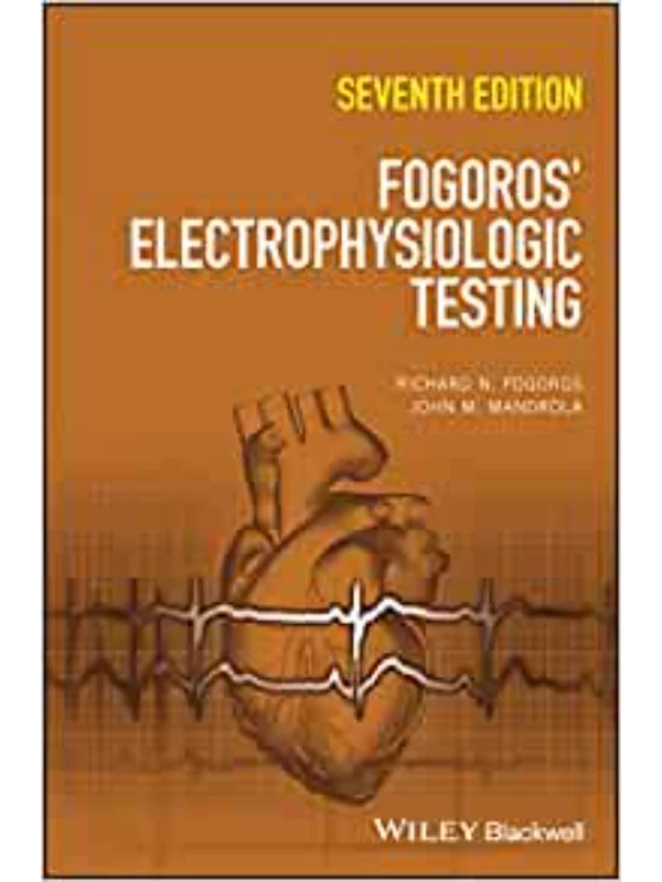 Fogoros' Electrophysiologic Testing, 7th Edition - Image 1