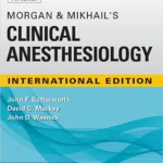 Ie Morgan And Mikhails Clinical Anesthesiology 7th Edition