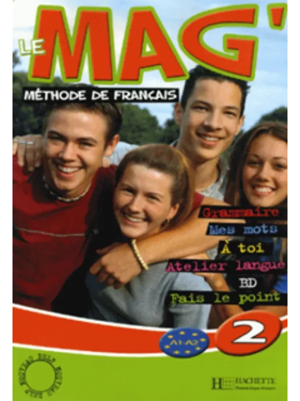 Le Mag'2 : Méthode de français A1-A2 1