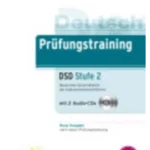 Prüfungstraining DaF: B2-C1 - Deutsches Sprachdiplom der Kultusministerkonferenz (DSD): Stufe 2. Übungsbuch mit CD: Stufe 2. Übungsbuch mit CDs