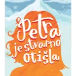 Petra je stvarno otišla