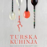 Turska kuhinja sa vekovnim receptima
