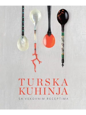 Turska kuhinja sa vekovnim receptima