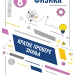 FIZIKA 8 Kratke provere znanja