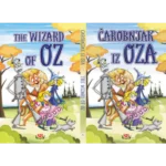 Čarobnjak iz oza/ The Wizard of Oz- Dvojezično izdanje