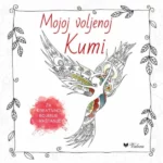 Mojoj voljenoj kumi za kreativno bojenje i maštanje