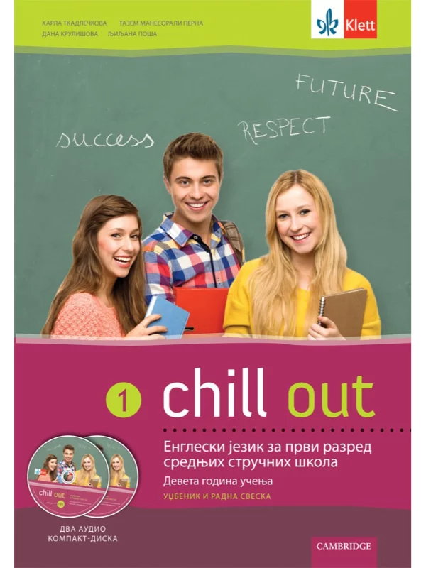 Chill out 1 - udžbenik i radna sveska za prvi razred srednjih stručnih škola ( deveta godina učenja ) + 2 CD-a 1