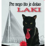 Pre nego što je došao Laki