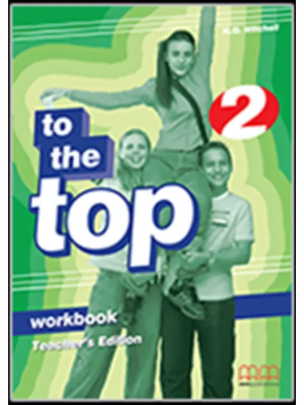 To The TOP 2 Work Book Teacher Ed - Image 1