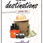 New Destinations B1+ Workbook Teachers Edition