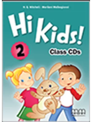 Hi Kids! 2 CLASS AUDIO CDs