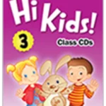 Hi Kids! 3 CLASS AUDIO CDs