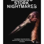 Marabou Stork Nightmares