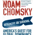 Hegemony or Survival
