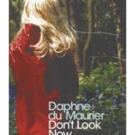 Don't Look Now and Other Stories