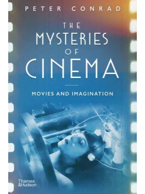 The Mysteries of Cinema