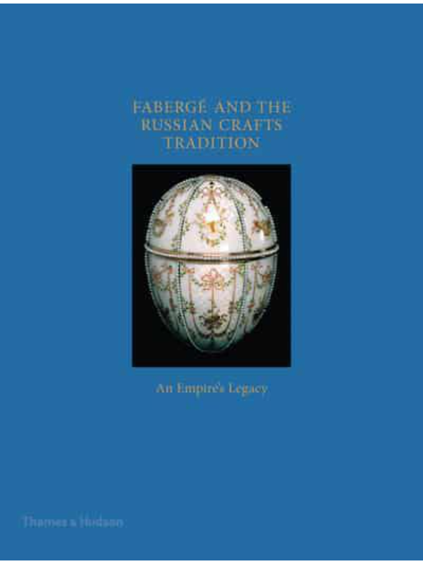 9780500480229 Faberge and the Russian Crafts Tradition - Slika 1
