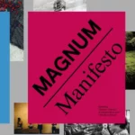 Magnum Manifesto
