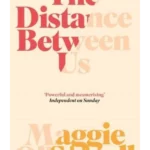 The Distance Between Us