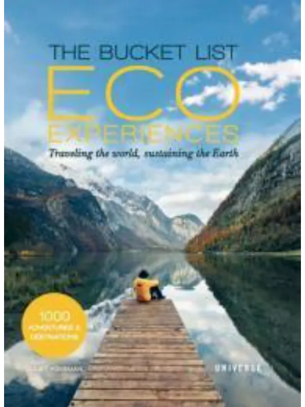 9780789341228 The Bucket List Eco Experiences - Slika 1