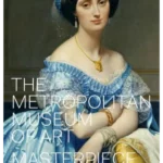 The Metropolitan Museum of Art : Masterpiece Paintings
