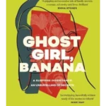 Ghost Girl, Banana