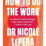 How to Do the Work