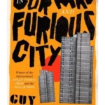 In Our Mad and Furious City