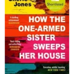 How the One-Armed Sister Sweeps Her House