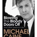 Blowing the Bloody Doors Off