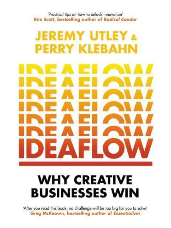 Ideaflow : Why Creative Businesses Win - Image 1