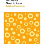 50 Psychology Ideas You Really Need to Know