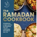 The Ramadan Cookbook