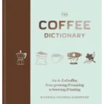 The Coffee Dictionary