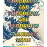 Tomorrow, and Tomorrow, and Tomorrow