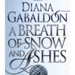 A Breath Of Snow And Ashes