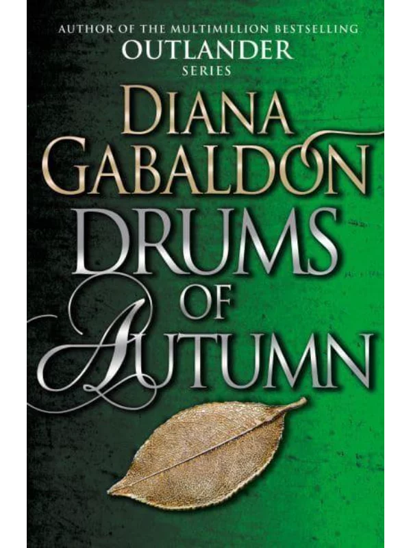 Drums Of Autumn : (Outlander 4) 1