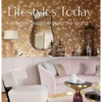 Lifestyles Today : Interior Design Around the World