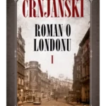 Roman o Londonu I
