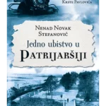 JEDNO UBISTVO U PATRIJARSIJI