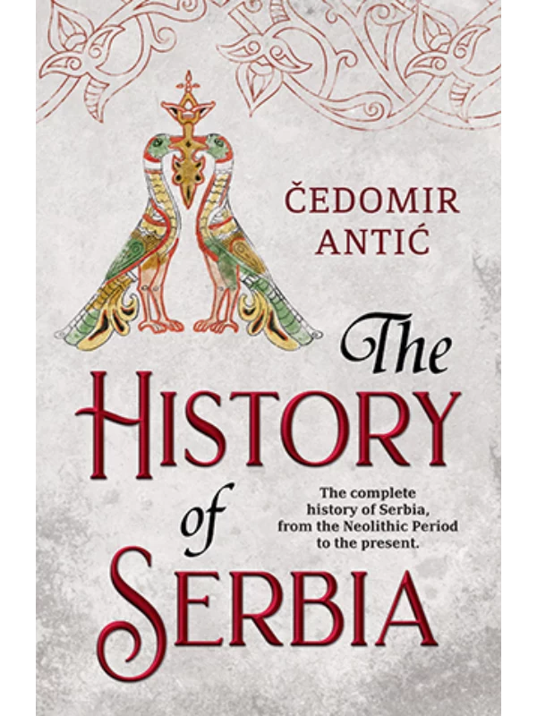 THE HISTORY OF SERBIA - Image 1