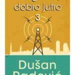 BEOGRADE DOBRO JUTRO III - DUS