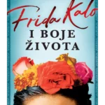 Frida Kalo i boje života
